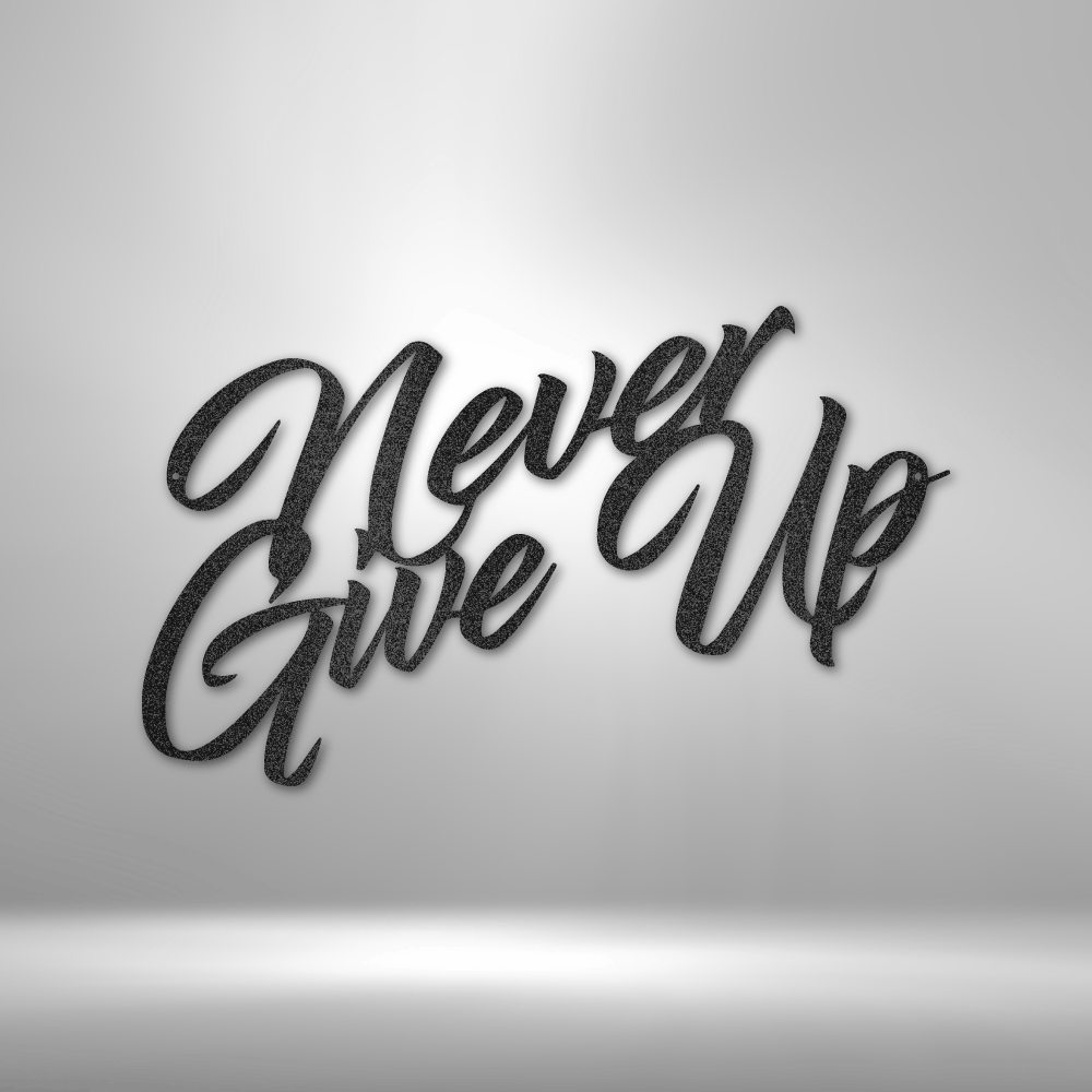 Stylized 3D text saying ’Never Give Up’ in cursive lettering.