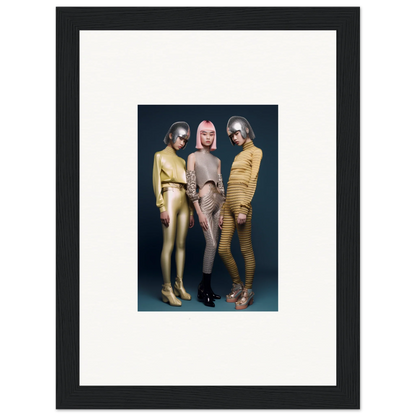 Framed wall art of three in metallic costumes from Galactic Fashion Paradigm special edition art™