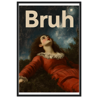 Elegantly framed "Bruh Night Bewilderment" wall art featuring a classic painting with modern text, perfect for cool room decor.