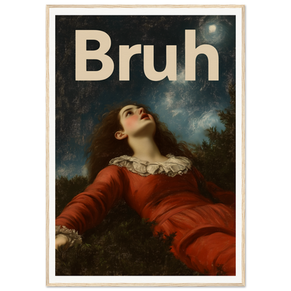 "Bruh Night Bewilderment framed wall art, blending classic elegance with humor, perfect for stylish home and cool room decor."