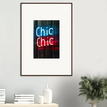 Framed neon sign art featuring Chic Chic in blue and red for trendy room decor