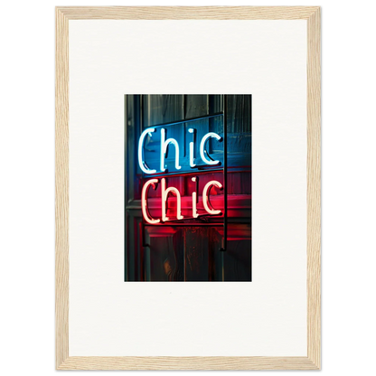 Framed wall art featuring a neon Chic Chic sign in blue and red for stylish room decor