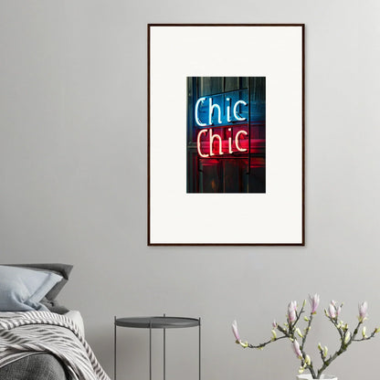 Framed wall art featuring a neon Chic Chic sign for stylish room decor