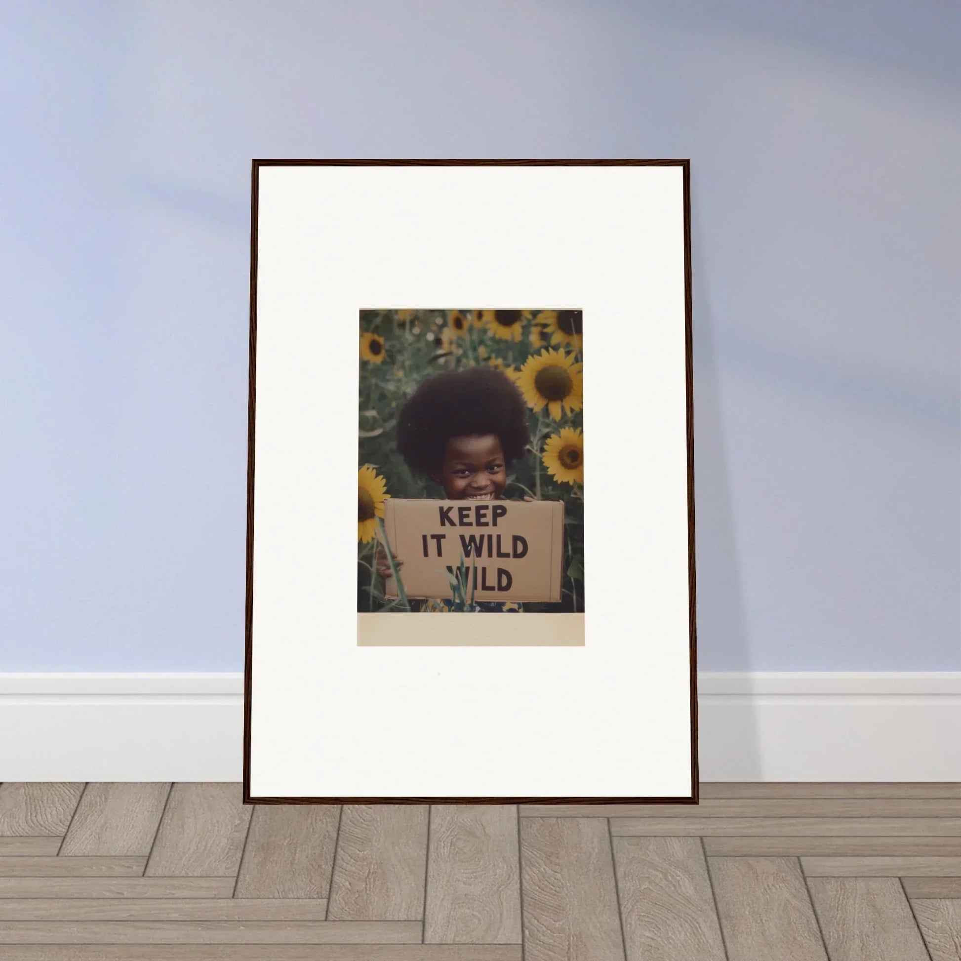 Framed art print of sunflowers with KEEP IT WILD text from Euphoric Sun Voyages