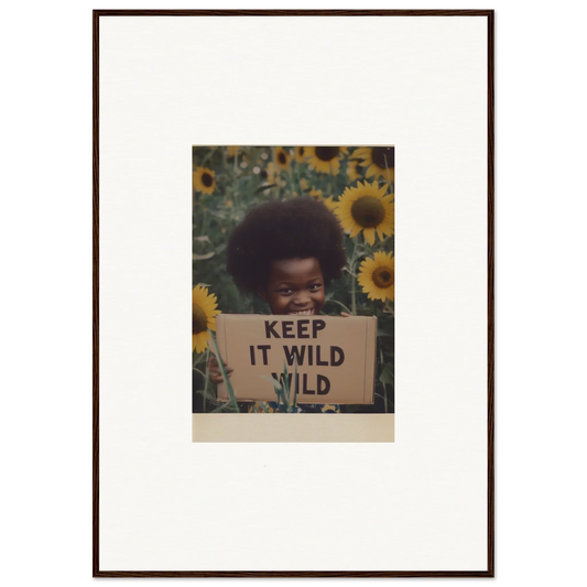 Framed vintage-style photo of sunflowers and a KEEP IT WILD sign from Euphoric Sun Voyages