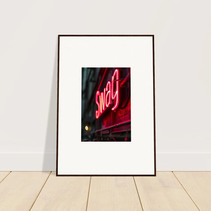 Framed wall art featuring a glowing red Sway neon sign for night vibrance room decor