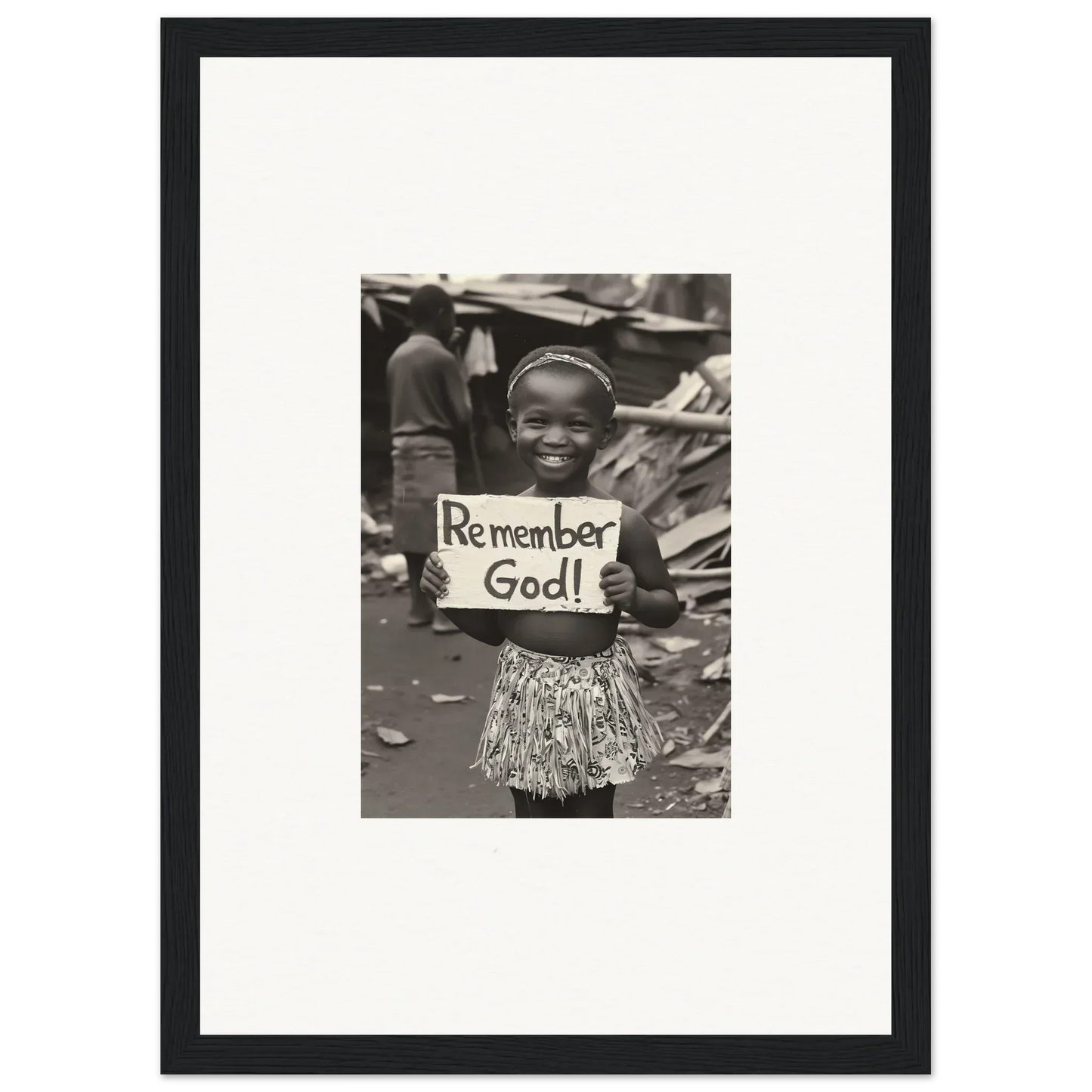 Black and white photo of a ’Remember God!’ sign, special edition art™ for framed wall art