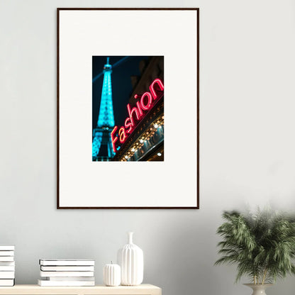 Framed canvas print of the Eiffel Tower with a neon Fashion sign for chic room decoration