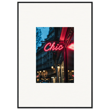 Framed photograph of a neon Chic sign showcasing Neon Urban Whispers vibe at night