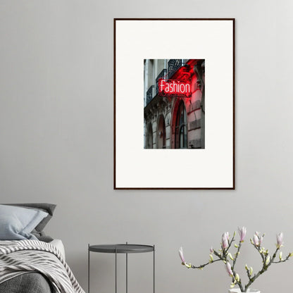 Framed wall art of a red neon Fashion sign on building facade for Skylight Manifesto room decor