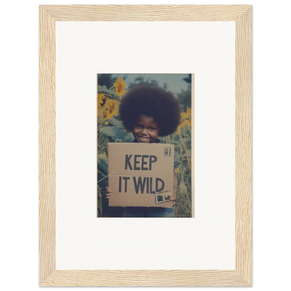 Framed photo of a person with a Keep It Wild sign in Sunflower Soulfulness Snapshot