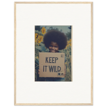 Framed photo of a person with a Keep It Wild sign in Sunflower Soulfulness Snapshot