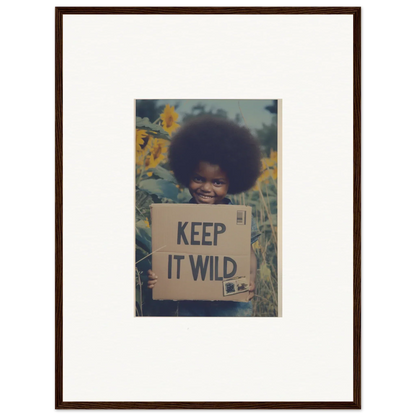 Framed photo of a person with a sign saying KEEP IT WILD in Sunflower Soulfulness Snapshot