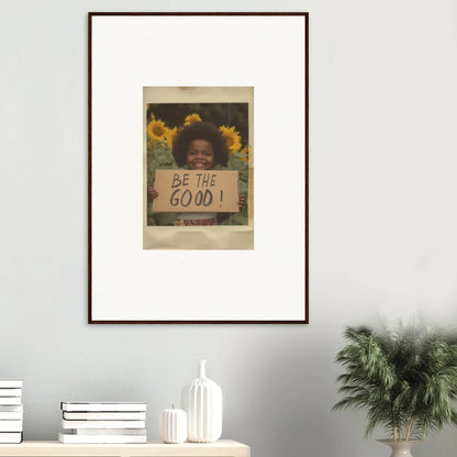 Framed wall art of bright sunflowers and BE THE GOOD sign in Sunflower Utopia Surge