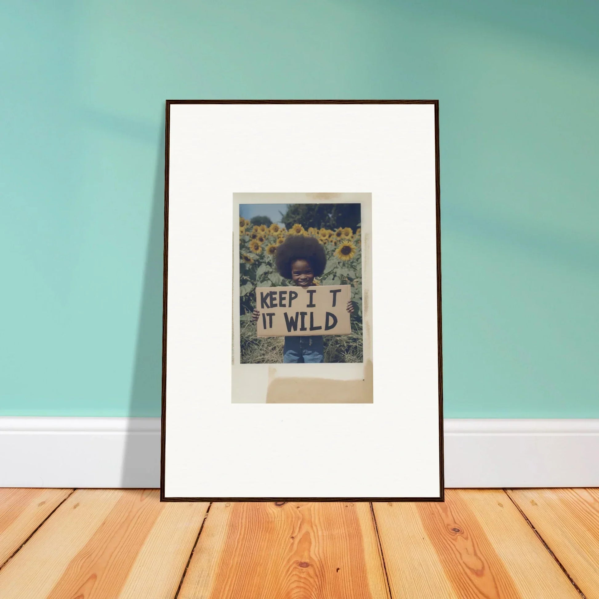 Framed artwork of KEEP IT WILD with sunflowers for Sunflower Wilderness Whispers