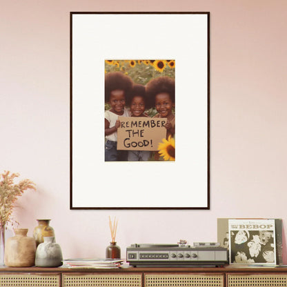 Framed photo of kids with Remember the Good sign, perfect room decoration for faith reflected