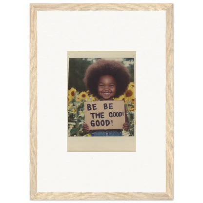 Framed wall art reading BE THE GOOD with sunflowers, perfect for Sunflower’s Gentle Whisper