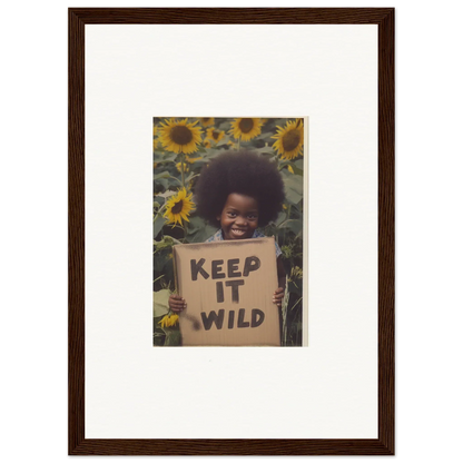 Framed photo of person with KEEP IT WILD sign in sunflowers from Visions Bloom Exuberance