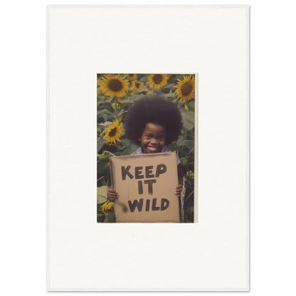 Cardboard sign saying KEEP IT WILD in dark letters from Visions Bloom Exuberance special edition art