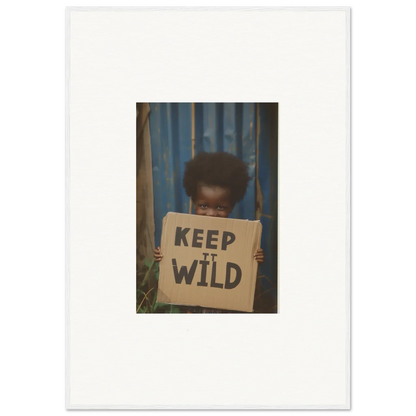 Polaroid-style photo of someone with a KEEP IT WILD sign for room decoration in Innocent Harmony